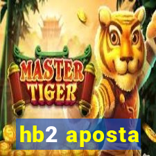 hb2 aposta